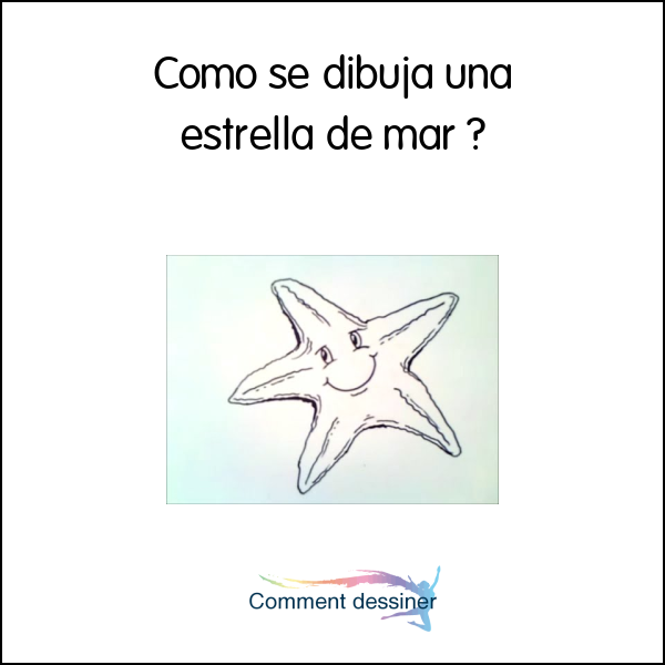 Cómo se dibuja una estrella de mar